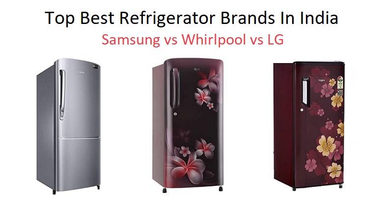 Whirlpool vs LG vs Samsung Refrigerator: Which Brand Is Better? Best Refrigerator Brand In India: Samsung vs Whirlpool vs LG