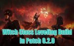 Best Leveling Build For Witch Class In Path Of Exile 2 Patch 0.2.0 ...